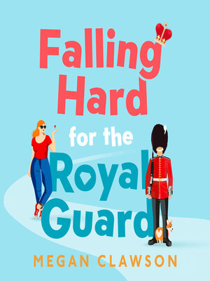 cover image of Falling Hard for the Royal Guard